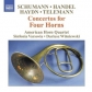 SHUMANN/HANDEL/HAYDIN/TELEMAN:CONCERTOS FOR FOUR HORNS-IMPOR