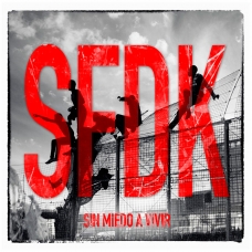 SFDK:SIN MIEDO A VIVIR                                      