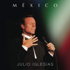 JULIO IGLESIAS:MEXICO                                       