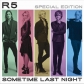 R5:SOMETIME LAST NIGHT (ESP.EDITION+BONUS TRACKS)           