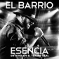 BARRIO, EL:ESENCIA (EDIC.ESP. DELUXE DIGIBOOK CD+DVD)       