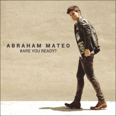 ABRAHAN MATEO:ARE YOU READY? (EDIC.STANDARD) ABRAHAN MATEO:ARE YOU READY? (EDIC.STANDARD)