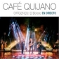 CAFE QUIJANO:ORIGENES EL BOLERO EN DIRECTO (CD+DVD)         
