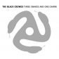 BLACK CROWES, THE:THREE SNAKES AND ONE CHARM                