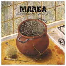 MAREA:EN MI HAMBRE MANDO YO (JEWEL) MAREA:EN MI HAMBRE MANDO YO (JEWEL)