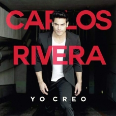 CARLOS RIVERA:YO CREO                                       