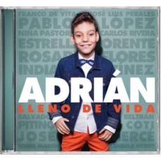 ADRIAN:LLENO DE VIDA ADRIAN:LLENO DE VIDA