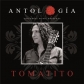 TOMATITO:ANTOLOGIA (2CD)                                    