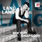 LANG LANG:NEW YORK RHAPSODY                                 