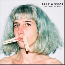 CHIKOS DEL MAIZ, LOS:TRAP MIRROR (EP)                       