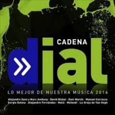 VARIOS - CADENA DIAL LO MEJOR DE NUESTRA MUSICA (2016) -2CD 
