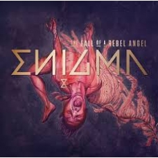 ENIGMA:THE FALL OF A REBEL ANGEL                            