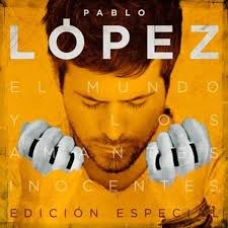 PABLO LOPEZ:EL MUNDO Y LOS AMANTES  INOCENTES (EDIC.ESP.+DVD