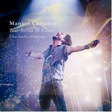 MANUEL CARRASCO:TOUR BAILAR EL VIENTO (CD+DVD)              