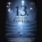 MIGUEL POVEDA:13 (DVD+CD)                                   