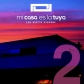 VARIOS - MI CASA ES LA TUYA 2 (2CD)                         