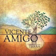 VICENTE AMIGO:TIERRA (JEWEL) VICENTE AMIGO:TIERRA (JEWEL)