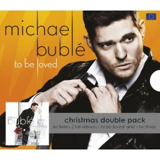 MICHAEL BUBLE:TO BE LOVED/CHRISTMAS                         