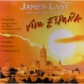 JAMES LAST:VIVA ESPAÑA                                      