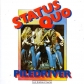 STATUS QUO:PILEDRIVER                                       