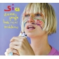 SIA:SOME PEOPLE HAVE REAL PROBLEMS -IMPORTACION-            