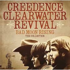 CREEDENCE CLEARWATER  REVIVAL:BAD MOON RISING-THE COLLECTION