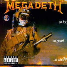 MEGADETH:SO FAR SO GOOD -REMASTER + BONUS TRACKS (NUEV.REF.)