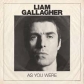 LIAM GALLAGHER:AS YOU WERE (DELUXE EDITION)                 