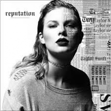 TAYLOR SWIFT:REPUTATION TAYLOR SWIFT:REPUTATION
