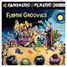 FLAMIN GROOVIES:FANTASTIC PLASTIC (DIGIPACK) -IMPORTACION- 