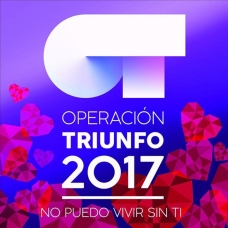 OPERACION TRIUNFO 2017 (O.T.) - NO PUEDO VIVIR SIN TI       