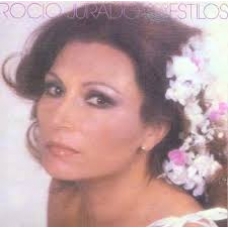 ROCIO JURADO:POR ESTILOS ROCIO JURADO:POR ESTILOS