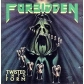 FORBIDDEN:TWISTED INTO FORM (STANDARD CD JEWELCASE)         