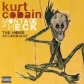 KURT COBAIN:THE MONTAGE OF HECK.THE HOME RECORDINGS         