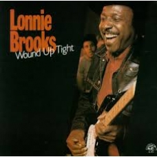 LONNIE BROOKS:WOUND UP TIGHT -IMPORTACION-                  