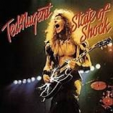 TED NUGENT:STATE OF SHOCK -IMPORTACION-                     