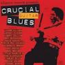 VARIOS - CRUCIAL GUITAR BLUES -IMPORTACION-                 