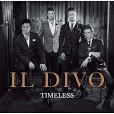 IL DIVO:TIMELESS                                            