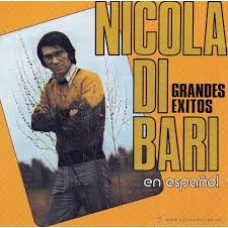 NICOLA DI BARI:GRANDES EXITOS (EN ESPAÑOL) -NUEV.REF-       