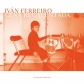 IVAN FERREIRO:CENA RECALENTADA (DIGIPACK)                   