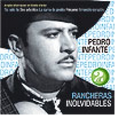 PEDRO INFANTE:RANCHERAS INOLVIDABLES -2CD-                  