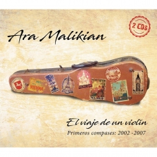 ARA MALIKIAN:EL VIAJE DE UN VIOLIN (2CD)                    