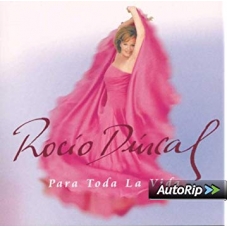 ROCIO DURCAL:PARA TODA LA VIDA                              