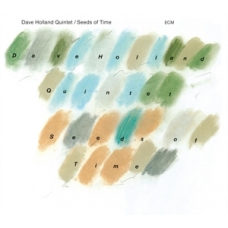 DAVE HOLLAND -QUINTET-:SEEDS OF TIME (DIGIPACK) -IMPORTACION