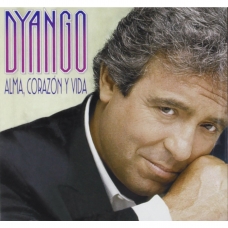 DYANGO:ALMA CORAZON Y VIDA                                  