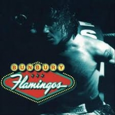 BUNBURY:FLAMINGOS (JEWEL)                                   