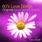 VARIOS - ORIGINALS - 80´S LOVE SONGS -IMPORTACION-          