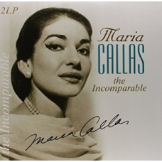 MARIA CALLAS:IMCOMPARABLE (180GR.) -2LP- (IMPORTACION)      