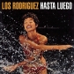 RODRIGUEZ, LOS:HASTA LUEGO (2 VINILOS 180GR+CD) -SINGLE 2020