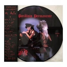 PARALISIS PERMANENTE:EL ACTO (PICTURE DISC) -RSD SINGLE 2020